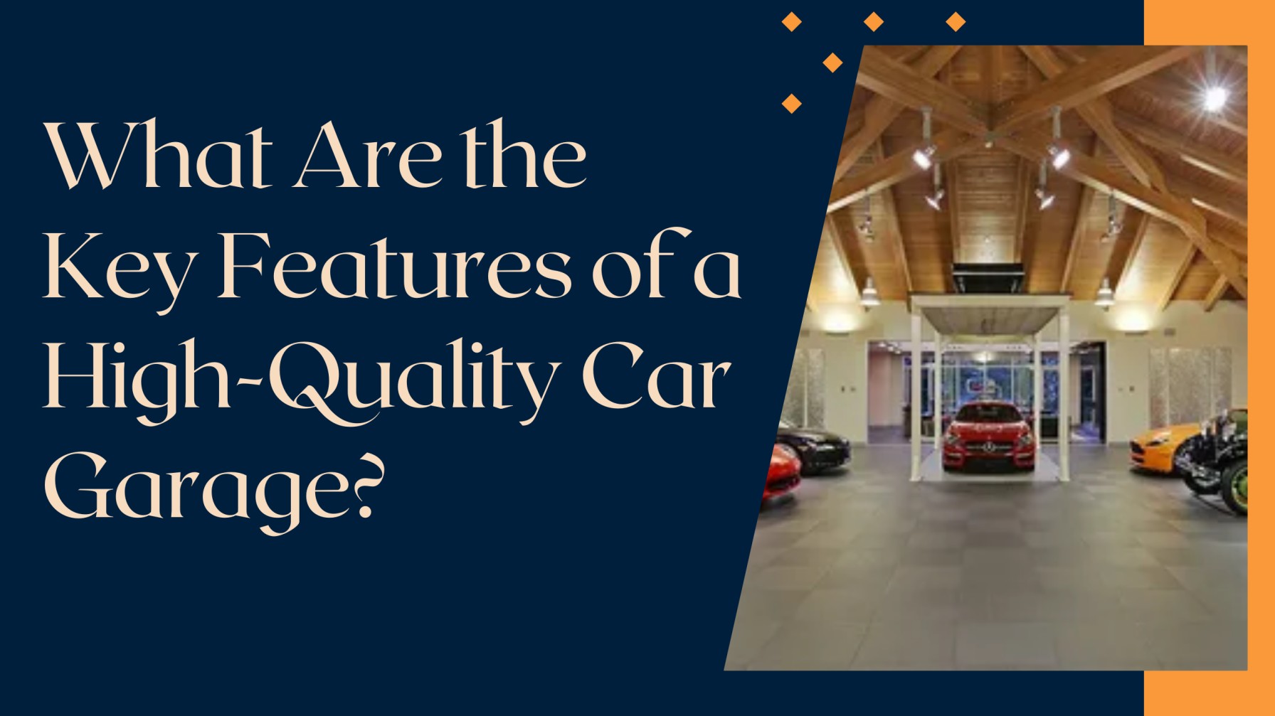 Key Features of a High-Quality Car Garage